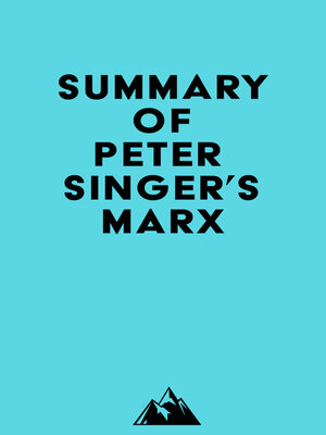 cover image of Summary of Peter Singer's Marx